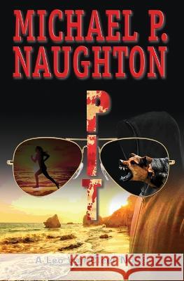 Pit: A Leo Van Cleef Novel Michael P Naughton Donna Novak  9780977866939 Gilded Hearse Press