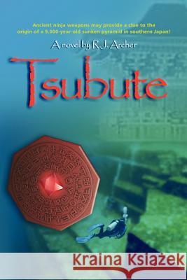 Tsubute R. J. Archer 9780977910915 Nwidi Press
