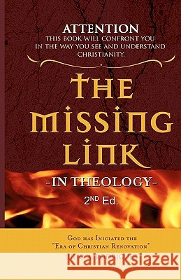 The Missing Link - In Theology: Second Edition Mercado, Frank 9780977934973 Editorial Nueva Vida
