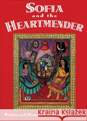 Sofia and the Heartmender Marie Olofsdotter 9780977945832