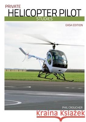 Private Helicopter Pilot Studies JAA BW Croucher, Phil 9780978026943 Electrocution