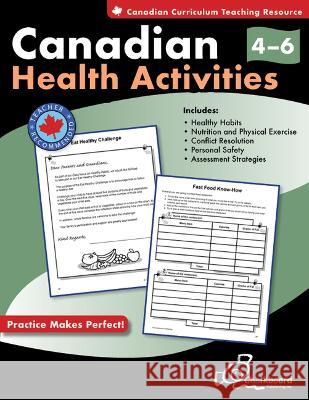 Canadian Health Activities Grades 4-6 Demetra Turnbull 9780978223441 Chalkboard Publishing