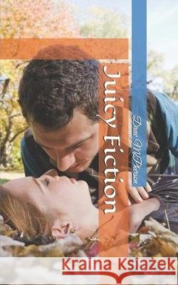 Juicy Fiction Drew McPherson 9780978244125