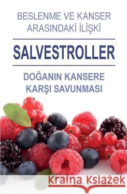 Salvestroller (Turkish Edition) Brian a. Schaefer 9780978327408