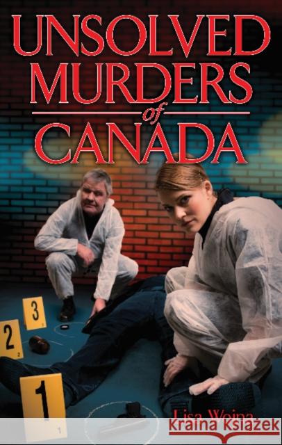 Unsolved Murders of Canada Lisa Wojna 9780978340957