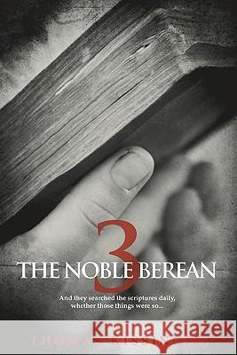 The Noble Berean 3 Thomas Mark Kissinger 9780978513436