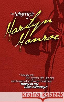 The Memoir of Marilyn Monroe Sandi Gelles-Cole 9780978662134