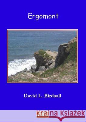 Ergomont David L. Birdsall 9780978697969 Bleiben Zauber Books