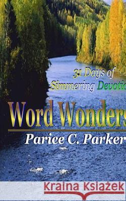 Word Wonders Parice C. Parker 9780978716271