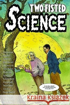 Two-Fisted Science Jim Ottaviani Various 9780978803742 G.T. Labs