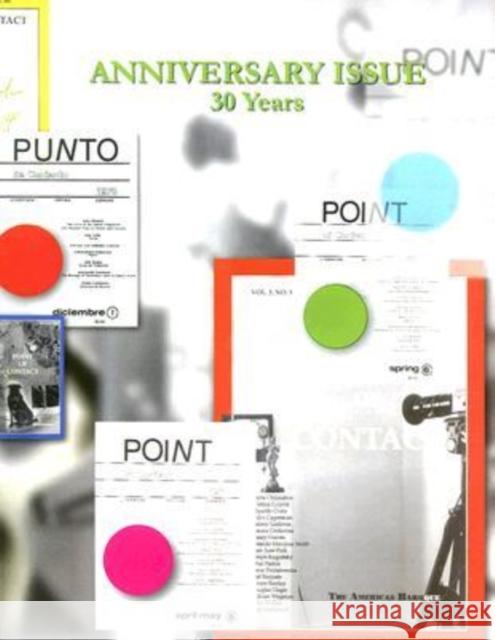 Point of Contact Volume 8 No. 1-2: Anniversary Issue 30 Years Cuperman, Pedro 9780978823108 Point of Contact