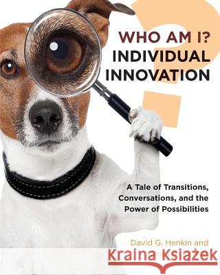 Who Am I? Individual Innovation David Henkin 9780978931421 Transformation Press