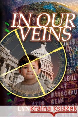 In Our Veins Lynne M. Smelser 9780978963118