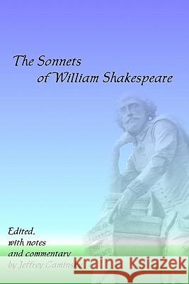 The Sonnets Of William Shakespeare Caminsky, Jeffrey 9780979010620 New Alexandria Press