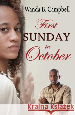 First Sunday in October Wanda B. Campbell 9780979045851