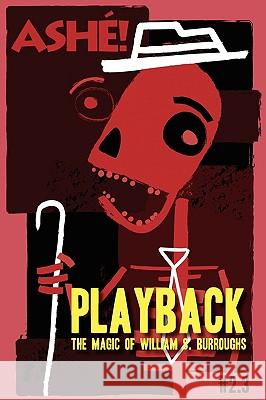 Playback: The Magic of William S. Burroughs Davisson, Sven 9780979083839