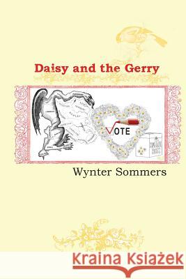 Daisy and the Gerry: Daisy's Adventures Set #1, Book 6 Wynter Sommers 9780979108068 Pure Force Enterprises, Inc.