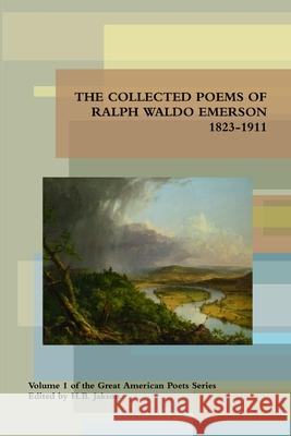 Collected Poems of Ralph Waldo Emerson 1823-1911 Ralph Waldo Emerson 9780979123627 Modern Barbarian Press