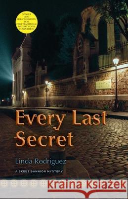 Every Last Secret Linda Rodriguez 9780979129162