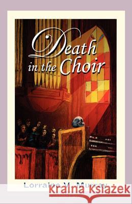 Death in the Choir Lorraine V. Murray 9780979160073 Tumblar House