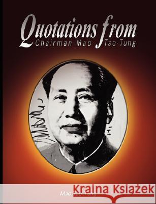 Quotations from Chairman Mao Tse-Tung Tse-Tung Ma 9780979311901 WWW.Bnpublishing.com