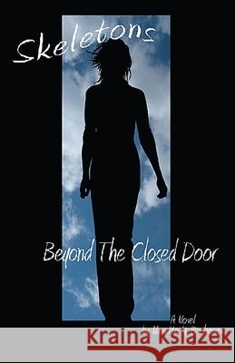 Skeletons Beyond The Closed Door Buchanan, Nanette M. 9780979388330