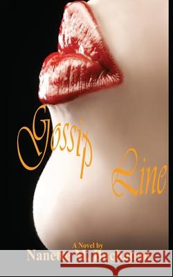 Gossip Line Nanette M. Buchanan 9780979388347