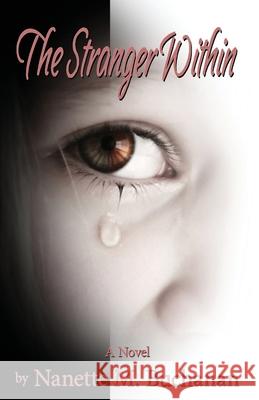 The Stranger Within Nanette M. Buchanan 9780979388385