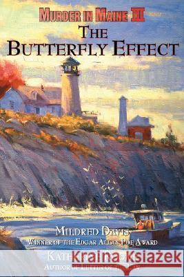The Butterfly Effect Mildred Davis Katherine Roome 9780979406829