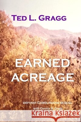Earned Acreage Ted L. Gragg Connie B. Gragg 9780979457289