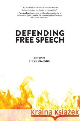 Defending Free Speech Steve Simpson Onkar Ghate Elan Journo 9780979466182 Ayn Rand Institute