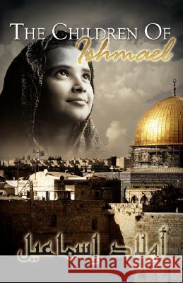 The Children of Ishmael People Various 9780979492914