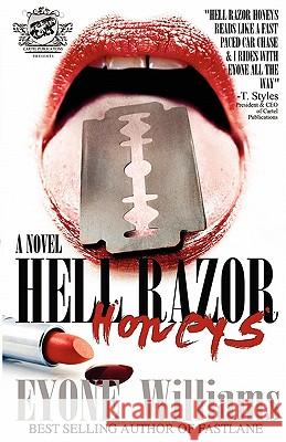 Hell Razor Honeys (The Cartel Publications Presents) Williams, Eyone 9780979493171 Cartel Publishing