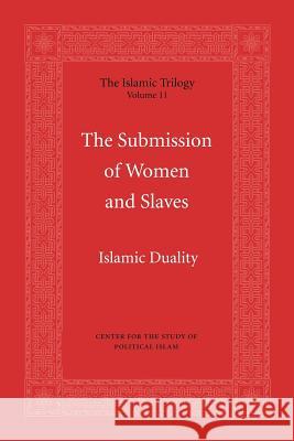 The Submission of Women and Slaves Cspi 9780979579400 CSPI