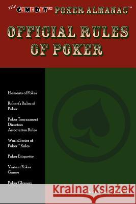 The Game Day Poker Almanac Official Rules of Poker Kelli Mix 9780979588921 Flying Pen Press