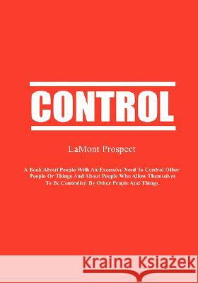 Control LaMont Prospect 9780979593550 Strategic Book Publishing
