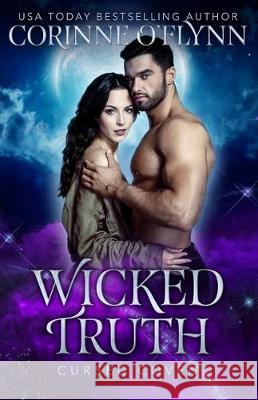 Wicked Truth: Cursed Coven Corinne O'Flynn 9780979616983 Bigink Books