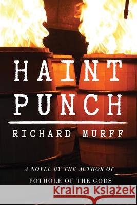 Haint Punch Richard J. Murff 9780979698880