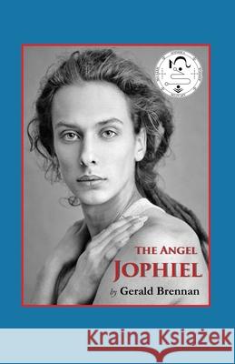 The Angel Jophiel Gerald Brennan 9780979724794