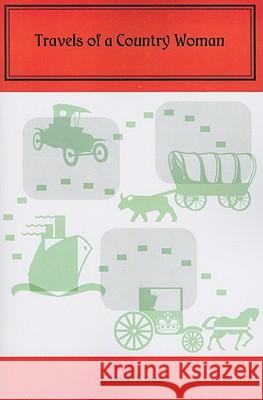 Travels of a Country Woman Lera Knox 9780979729218 University of Tennessee Press