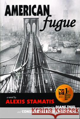 American Fugue: A Novel by Alexis Stamatis Stamatis, Alexis 9780979745027