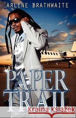 Paper Trail Arlene Brathwaite 9780979746239