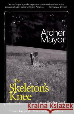 The Skeleton's Knee Archer Mayor 9780979812231 Ampress