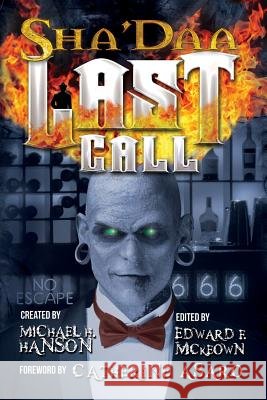 Sha'Daa: Last Call McKeown, Edward 9780979865220 Moondream Press