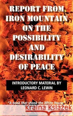 Report from Iron Mountain Leonard Lewin 9780979917639 Bridger House Publishers