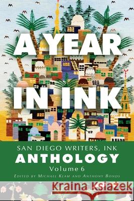 A Year in Ink, Volume 6 Anthony Bonds Michael Klam 9780979920417