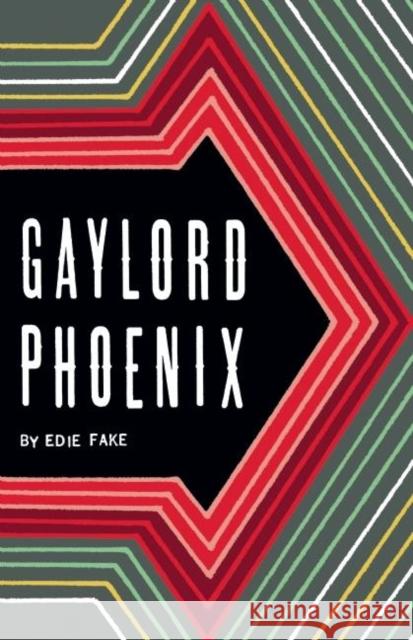 Gaylord Phoenix Edie Fake 9780979960987