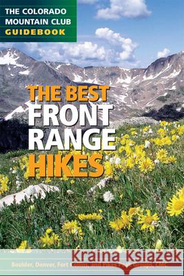 The Best Front Range Hikes Edited 9780979966392