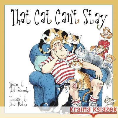 That Cat Can't Stay Thad Krasnesky David Parkins 9780979974656 Flashlight Press