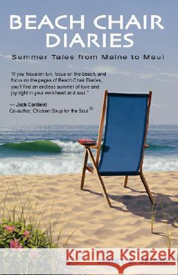 Beach Chair Diaries Janet E. Spurr 9780979985041 Falmouth Heights Books